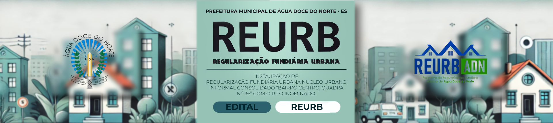 EDITAL n.º 001/2025 - INSTAURAÇÃO DE REGULARIZAÇÃO FUNDIÁRIA URBANA NUCLEO URBAN