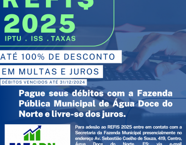Regularize seus débitos com a Fazenda Pública Municipal de Água Doce do Norte através do REFIS 2025